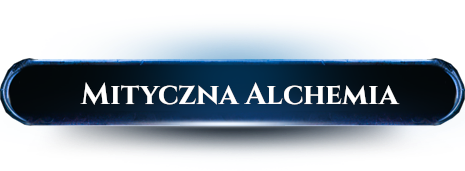 mitycznaalchemia.png.fd35b4b1fb4552e35785908d4670632c.png